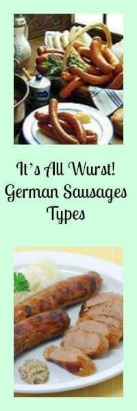 Its All Wurst German Sausages Types Where To Buy German Sausage 