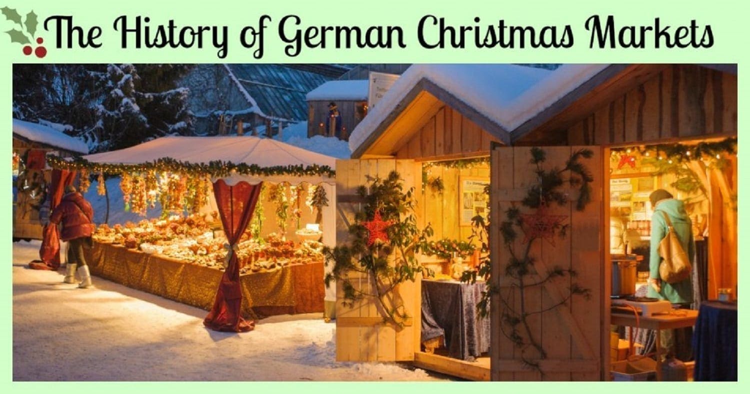 The History of German Christmas Markets- A German Holiday Tradition