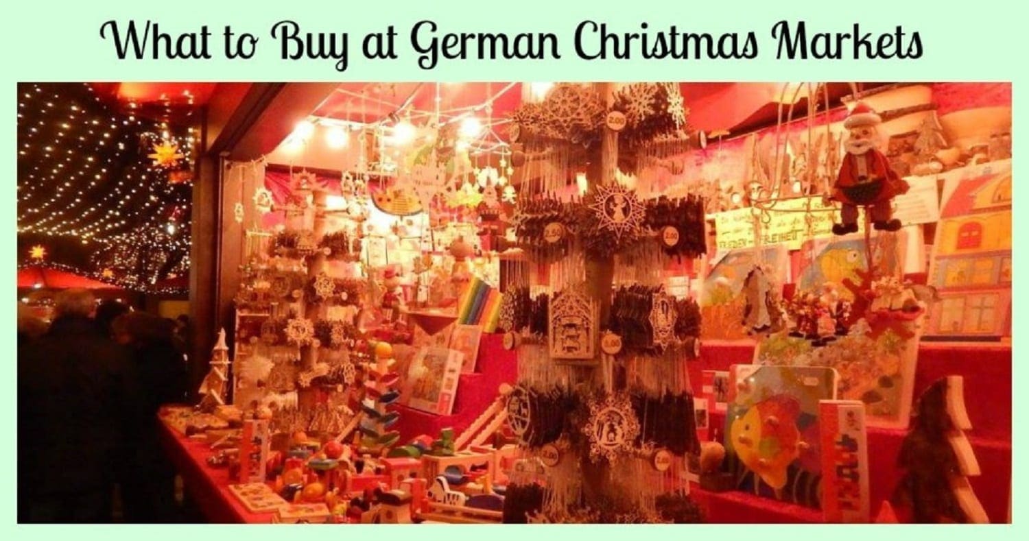 What to Buy at German Christmas Markets- Make Your List!