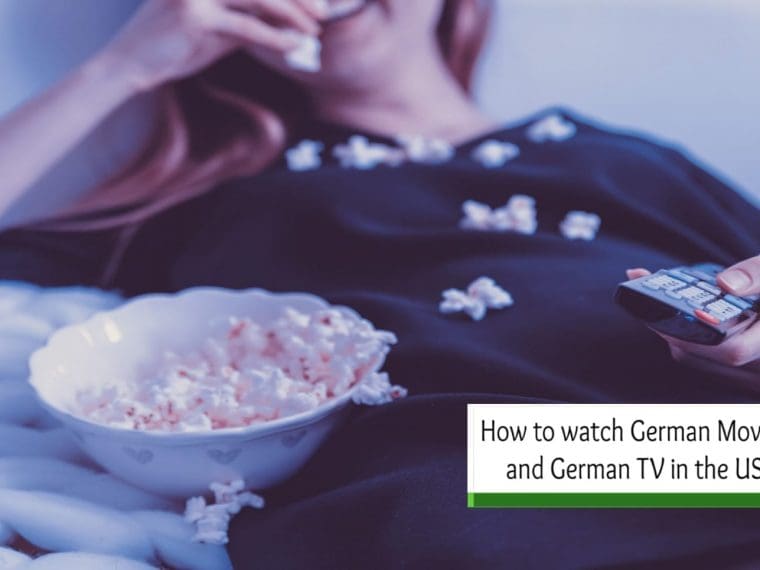 How to Watch German Movies and German TV in the USA