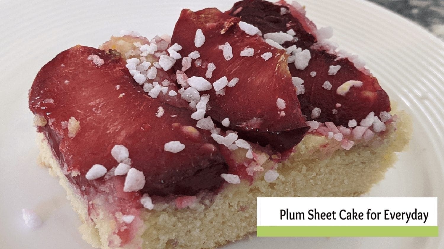 German Plum Sheet Cake Recipe for Everyday