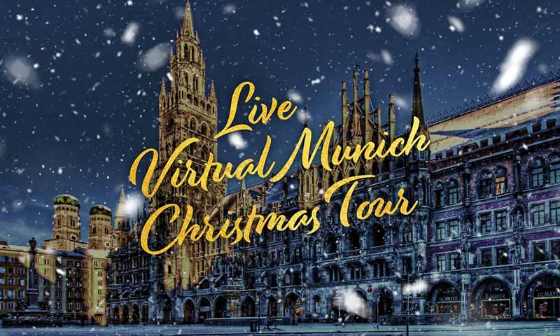 Your Local Friend Live Virtual Tours of Christmas in Munich!
