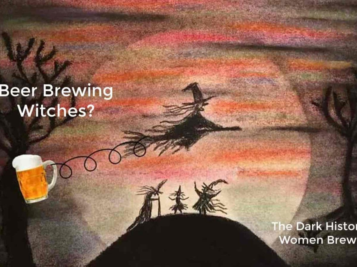 German Beer Brewing Witches? The Dark History of Women Brewers