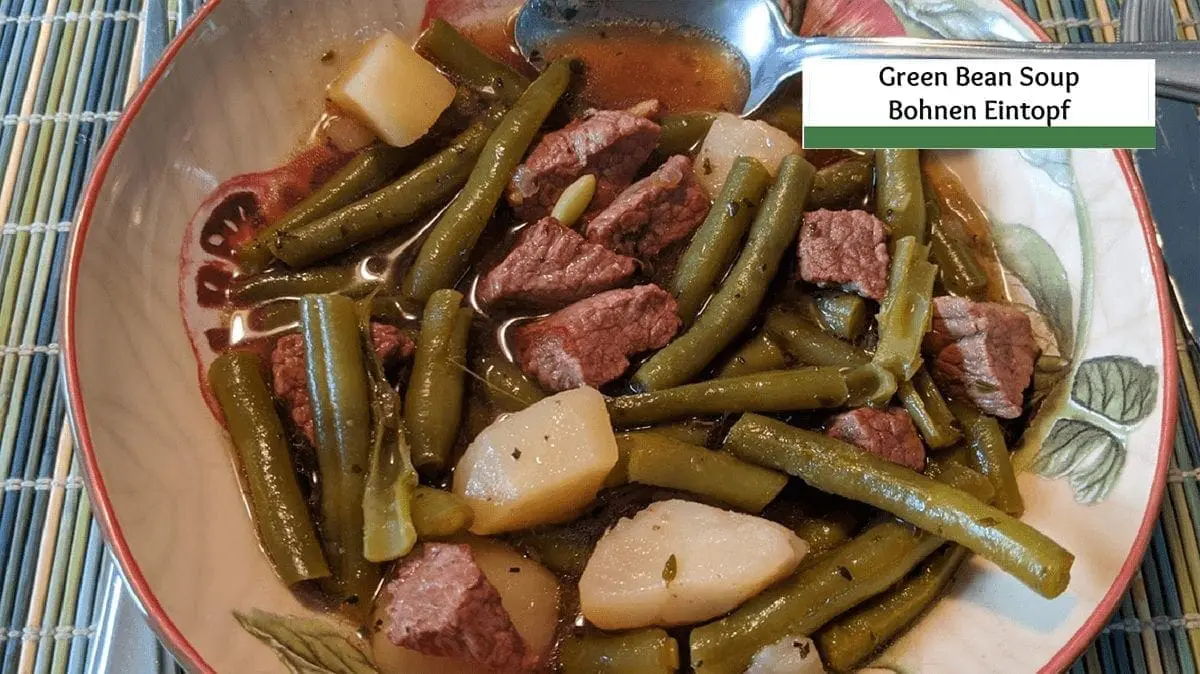 German Green Bean Soup/ Gruene Bohneneintopf -Easy Delicious Meal