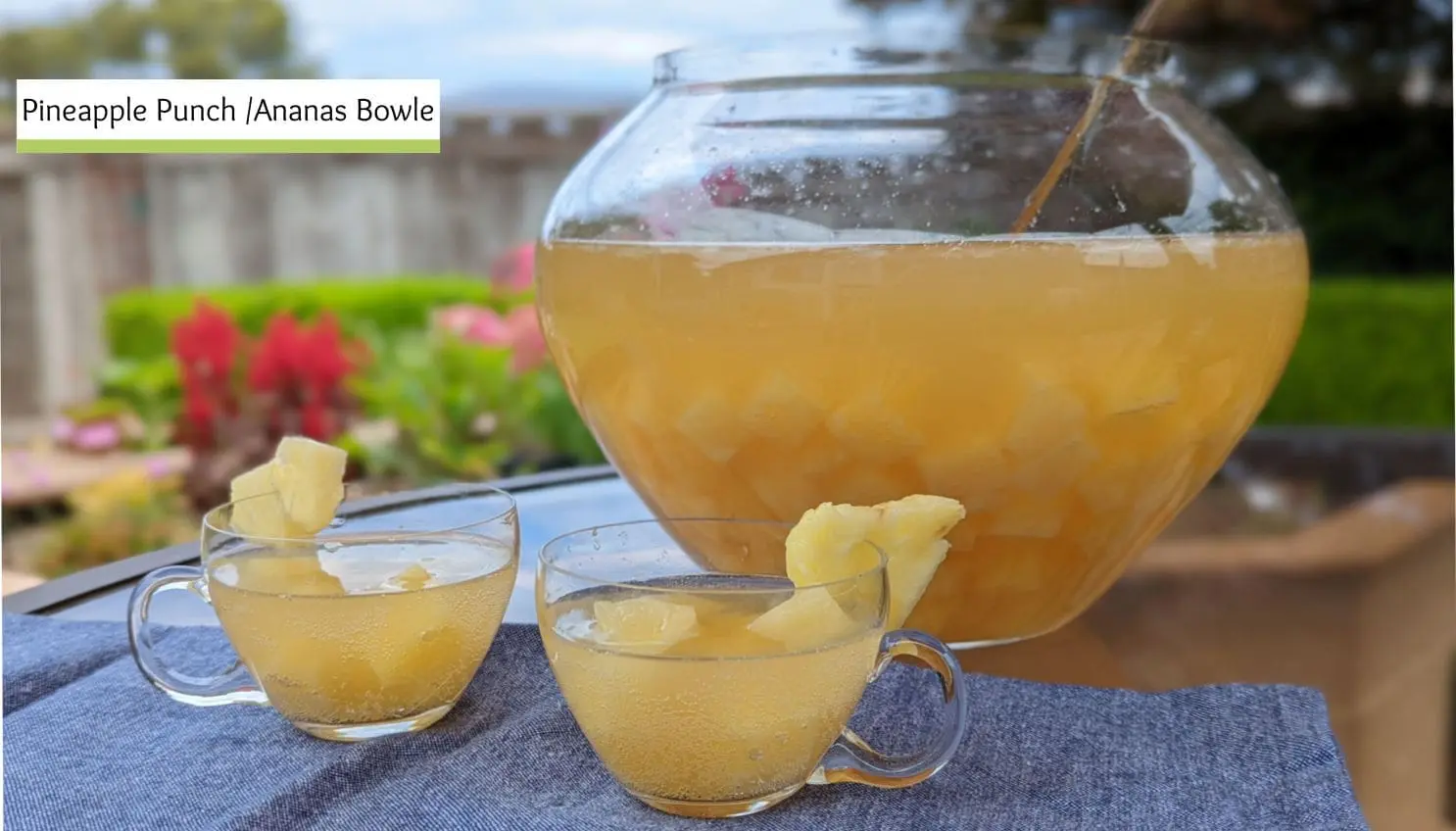 Easy Pineapple Punch Recipe -Ananas Bowle for Parties!