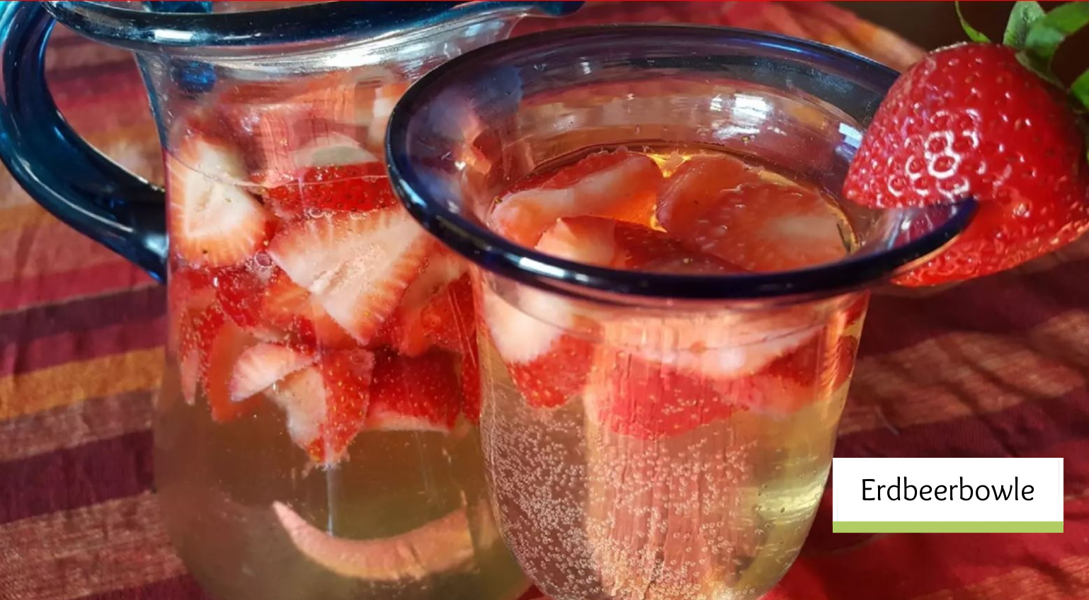 Erdbeerbowle – A Refreshing Summer Strawberry and Wine Punch