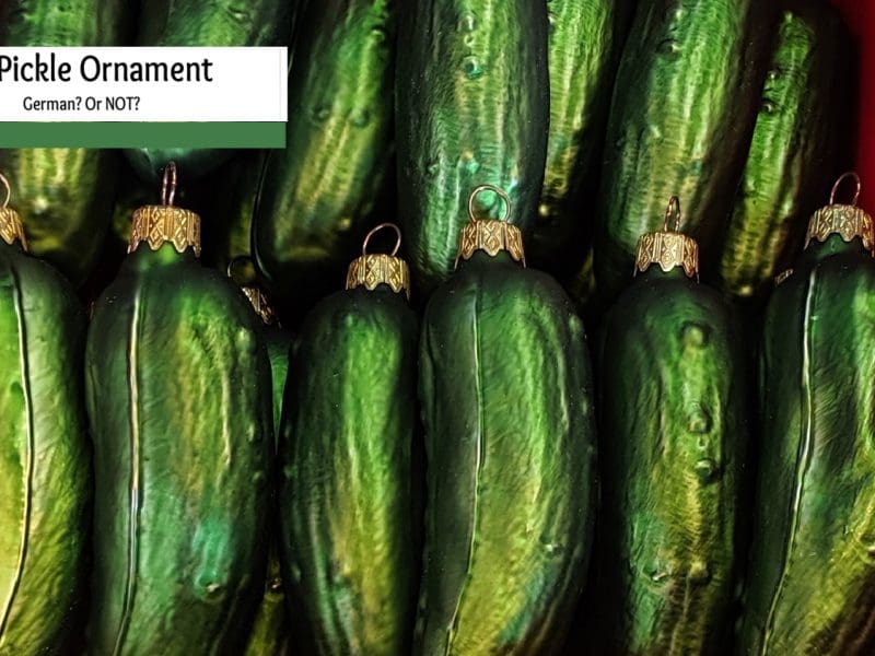 German Pickle Ornament Story Pickles in Christmas Trees?