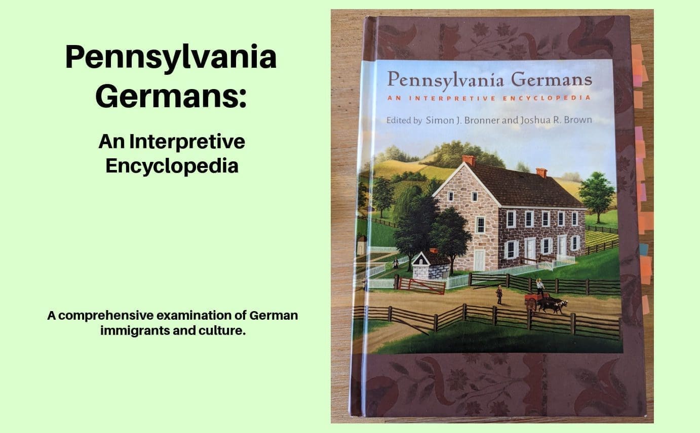Pennsylvania Germans: An Interpretive Encyclopedia