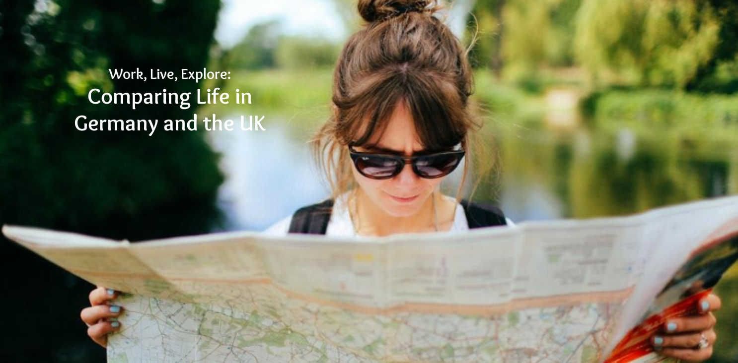 Work, Live, Explore: Comparing Life in Germany and the UK